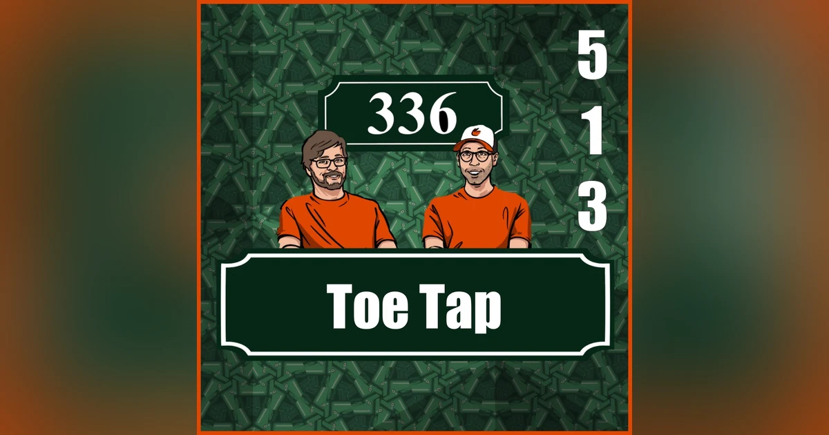 Pod 513 : Toe Tap