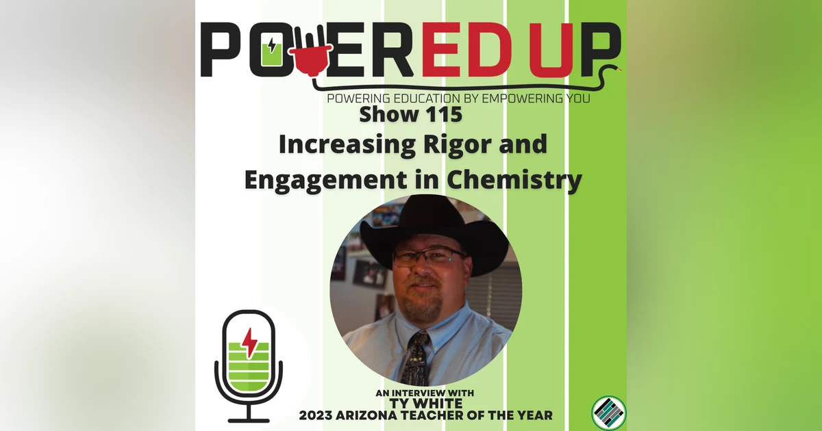 115: Increasing Rigor and Engagement in Chemistry