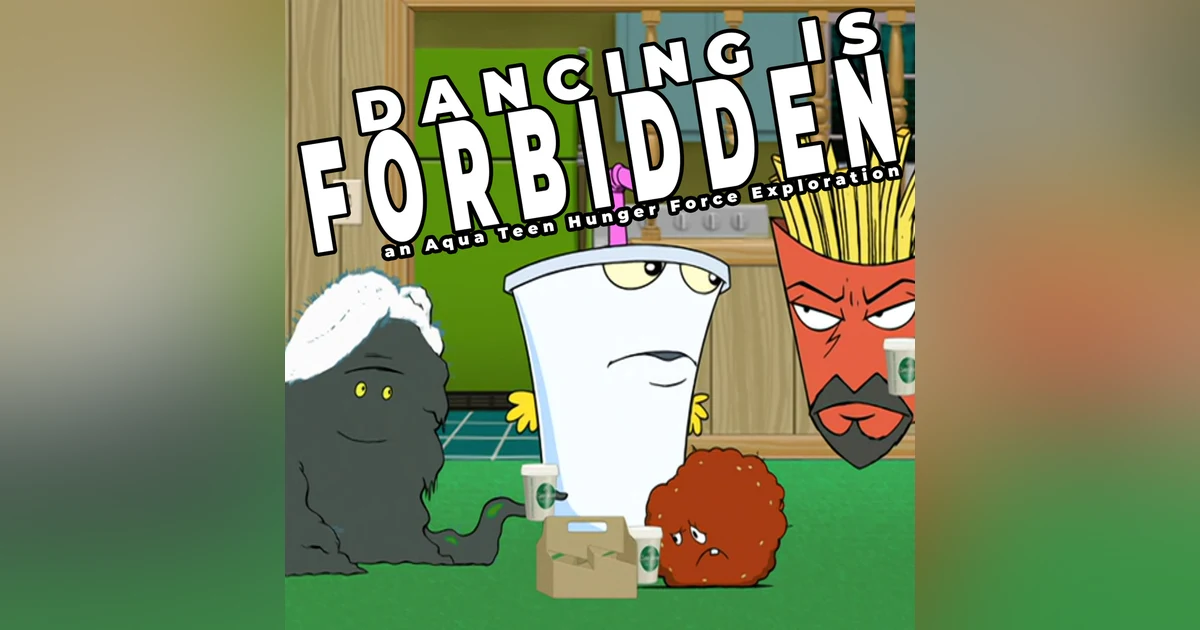 Ol‘ Drippy | Aqua Teen Hunger Force