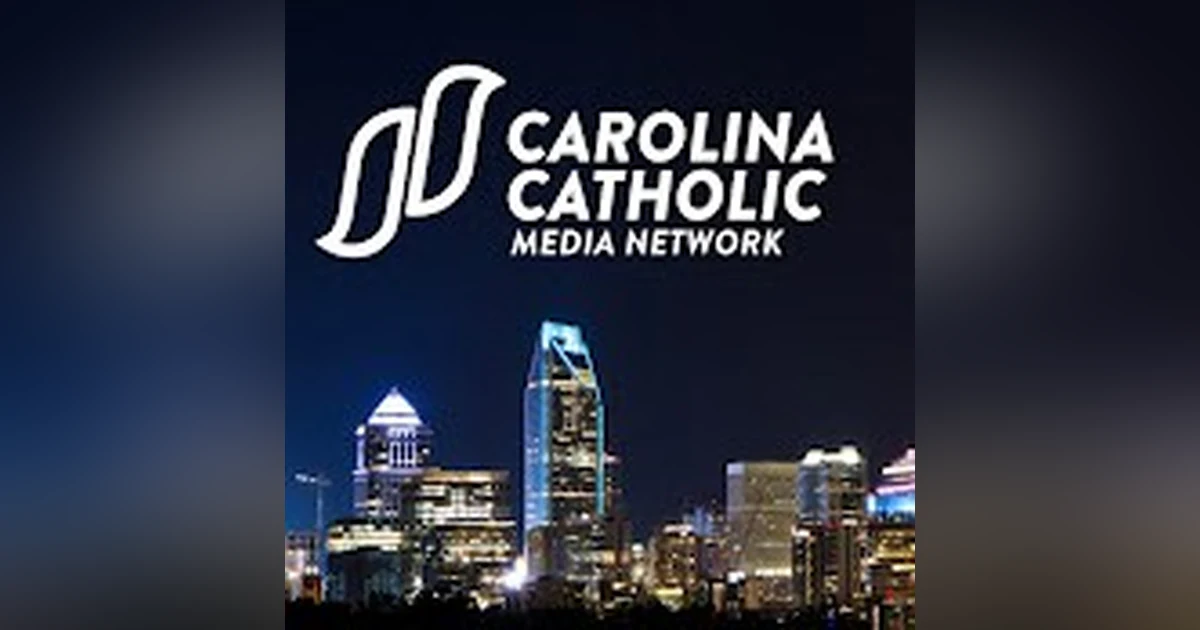 Carolina Catholic Media Network