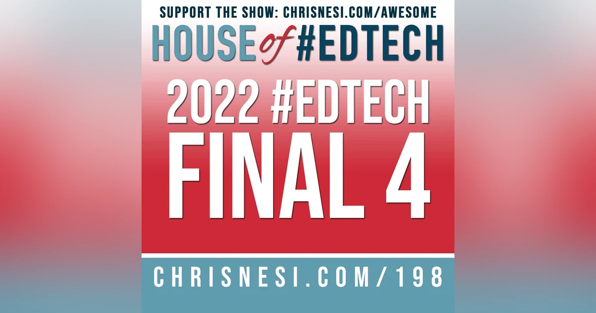 2022 #EdTech Final 4 - HoET198