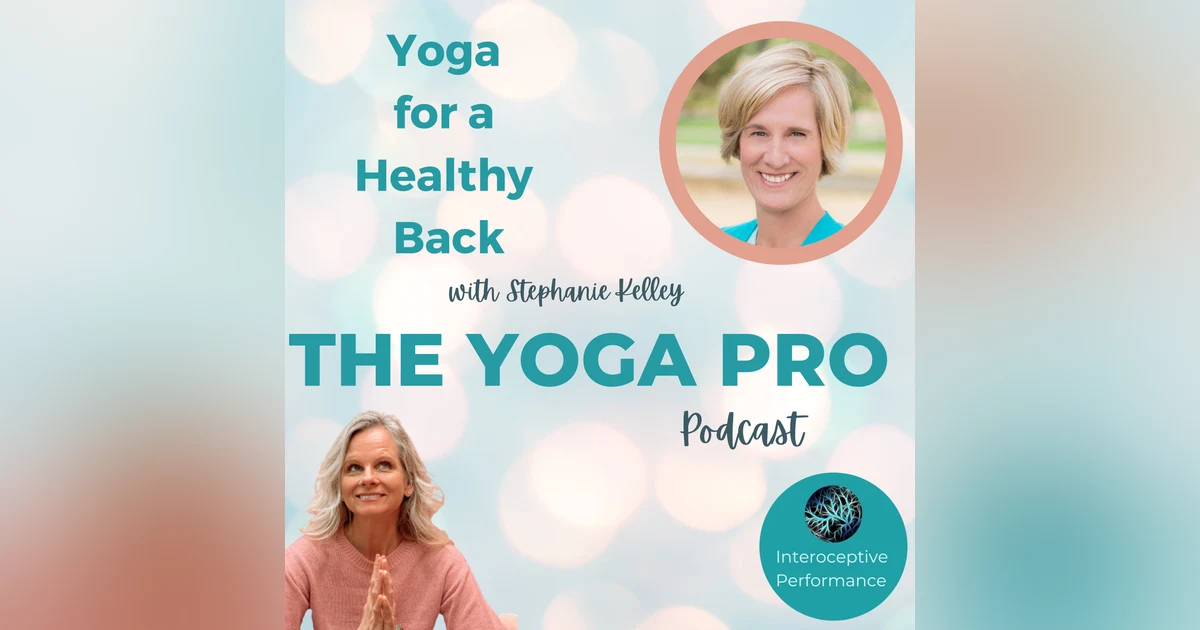 Yoga for a Healthy Back with Stephanie Kelley