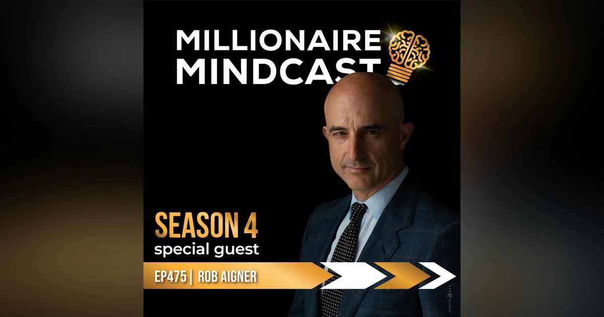 The Roadmap To Building A Successful Business And Your Dream Life | Rob Aigner