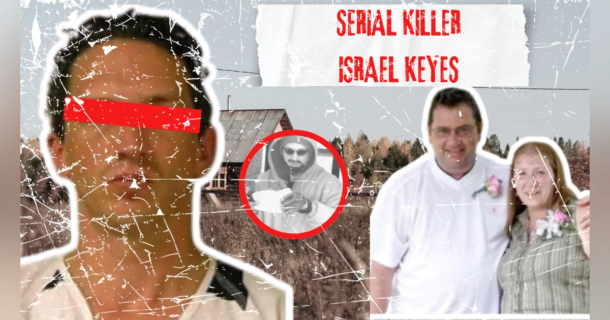 SERIAL KILLER ISRAEL KEYES (PART 2)