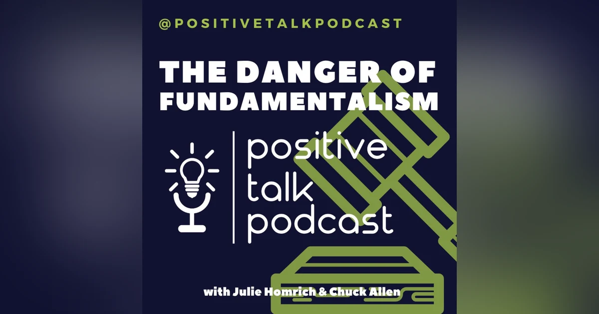 THE DANGERS OF FUNDAMENTALISM