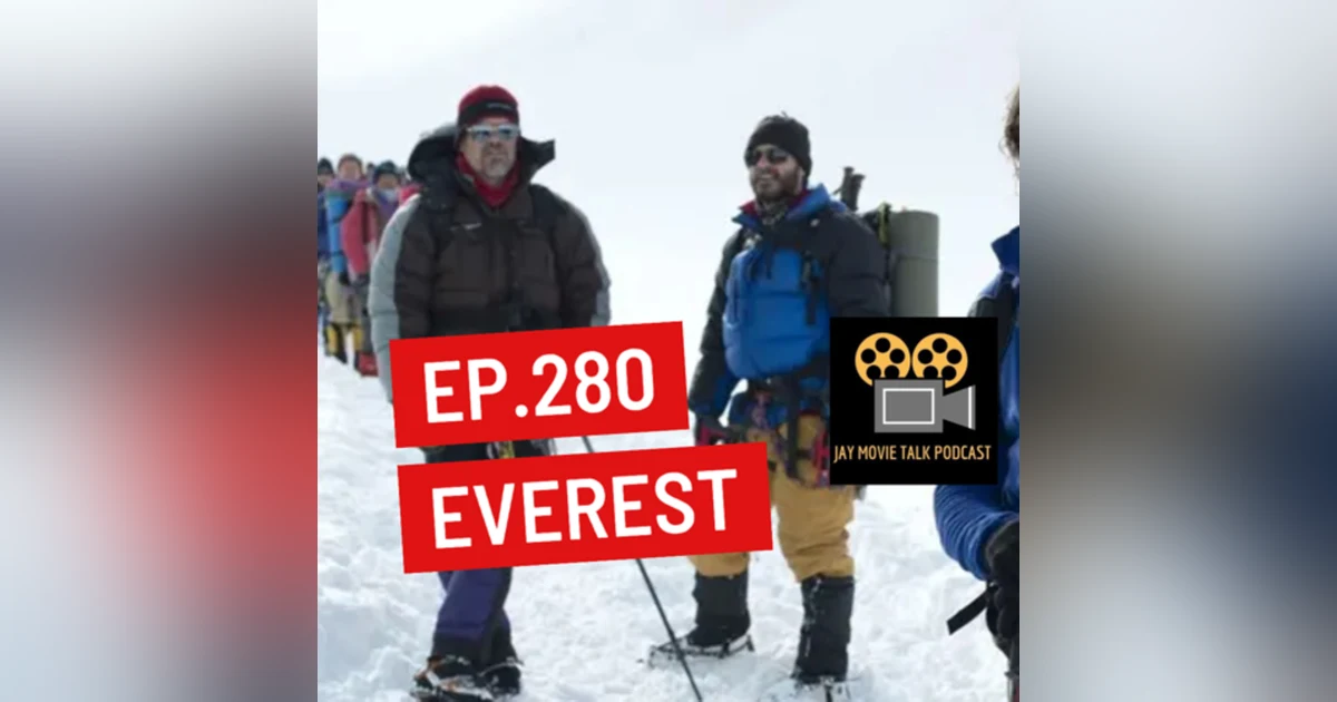 Jay Movie Talk Ep.280- Everest(2015)