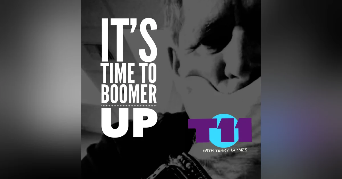 THE BOOMER MENTALITY AND WHY IT'S TIME TO BOOMER UP