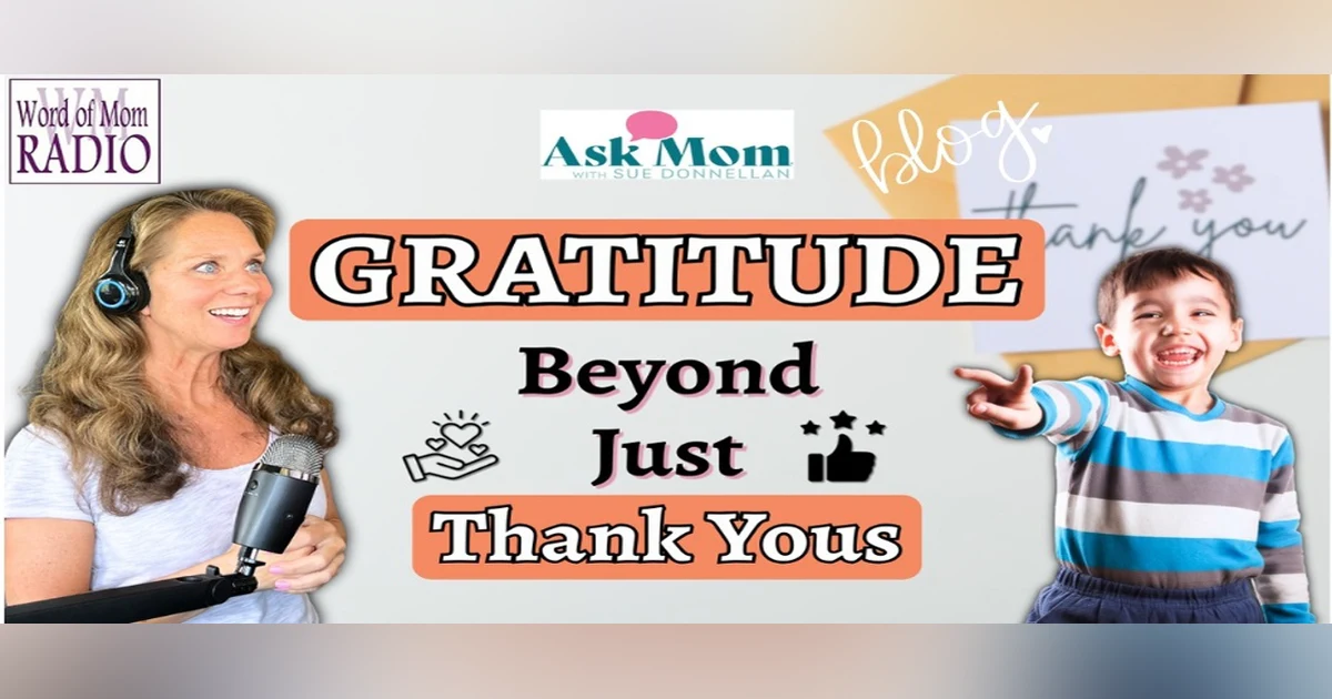 Gratitude on Ask Mom with Sue Donnellan