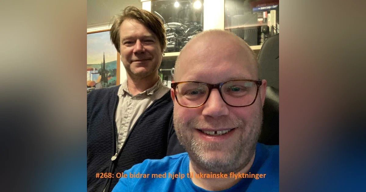 #268: Ole bidrar med hjelp til ukrainske flyktninger