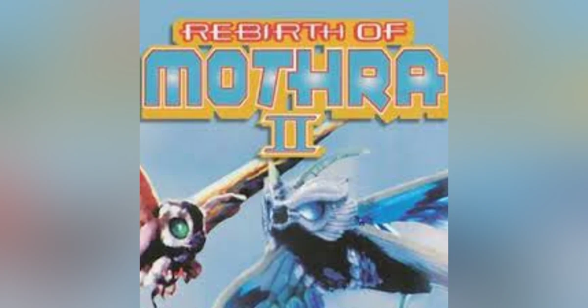 2.19 Rebirth of Mothra 2 (1997)