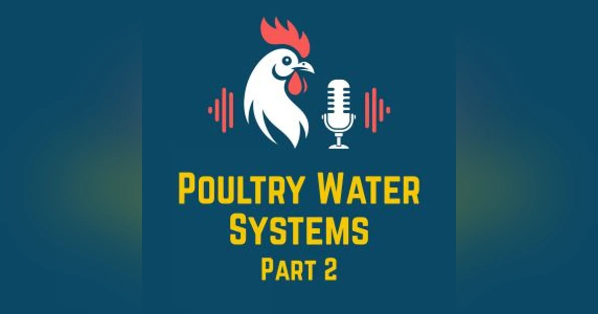 Poultry Water Systems-Part 2