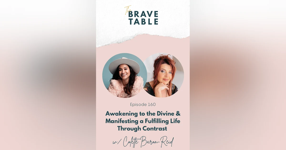 160: Battling Addiction, Embracing Creativity, & Awakening to Spirituality & Divinity with Colette Baron-Reid