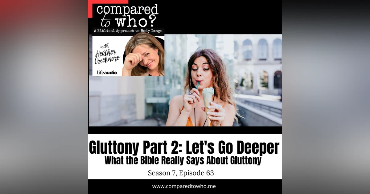 More Thoughts on Gluttony: What the Bible Says Part 2