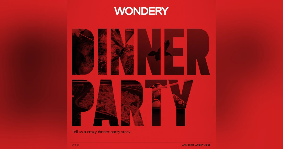 Armchair Anonymous: Dinner Party