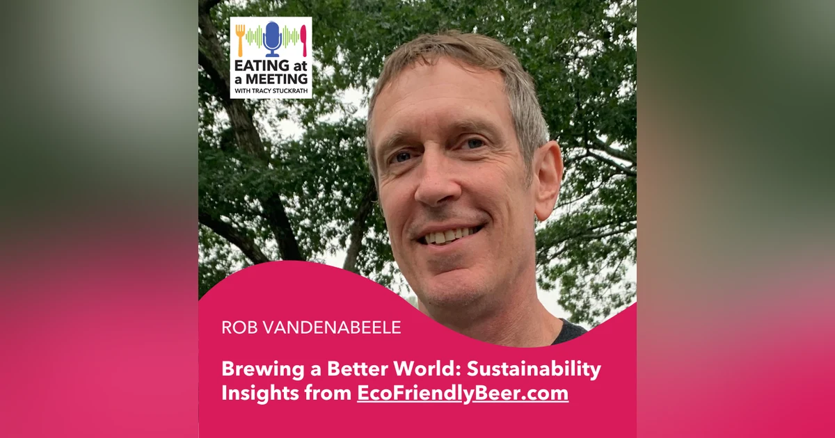 254: Brewing a Better World: Sustainability Insights from EcoFriendlyBeer.com