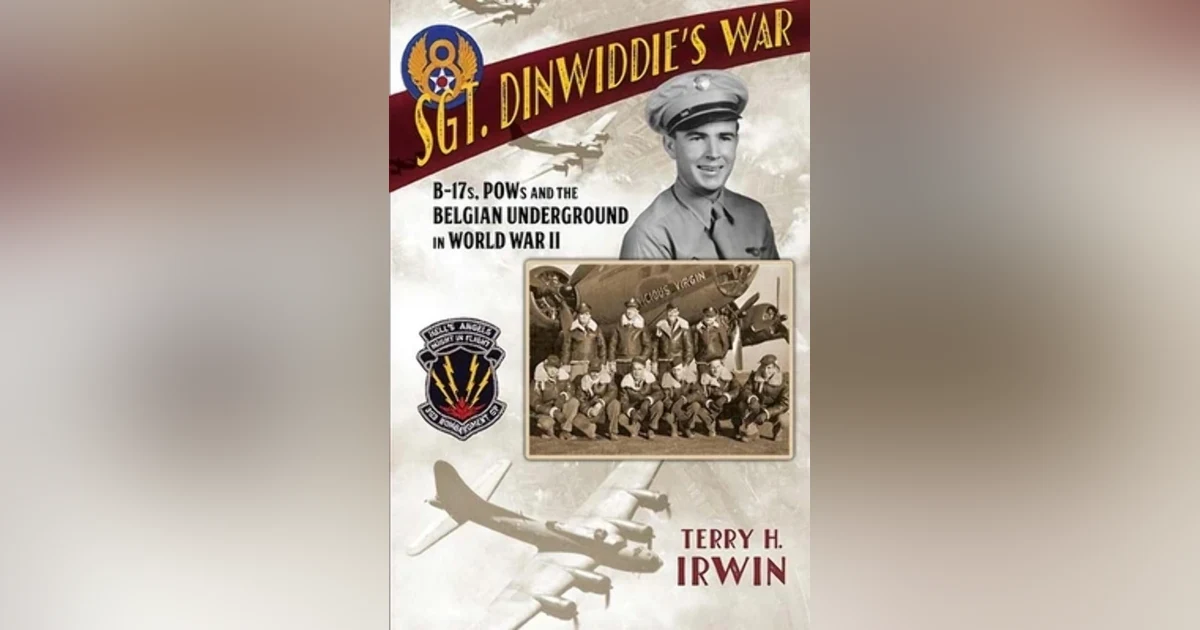 FALL FAMILY THEME: MILITARY:  SGT. DINWIDDIE'S WAR   1001 INTERVIEWS AUTHOR TERRY IRWIN