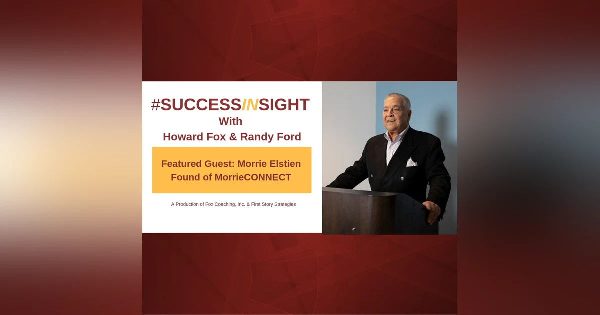 Morrie Elstien: Founder of MorrieCONNECT