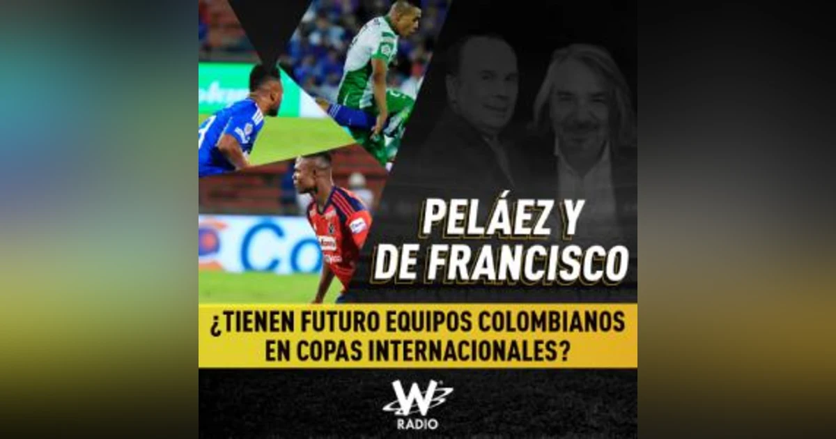 ¿Tienen futuro equipos colombianos en copas internacionales?