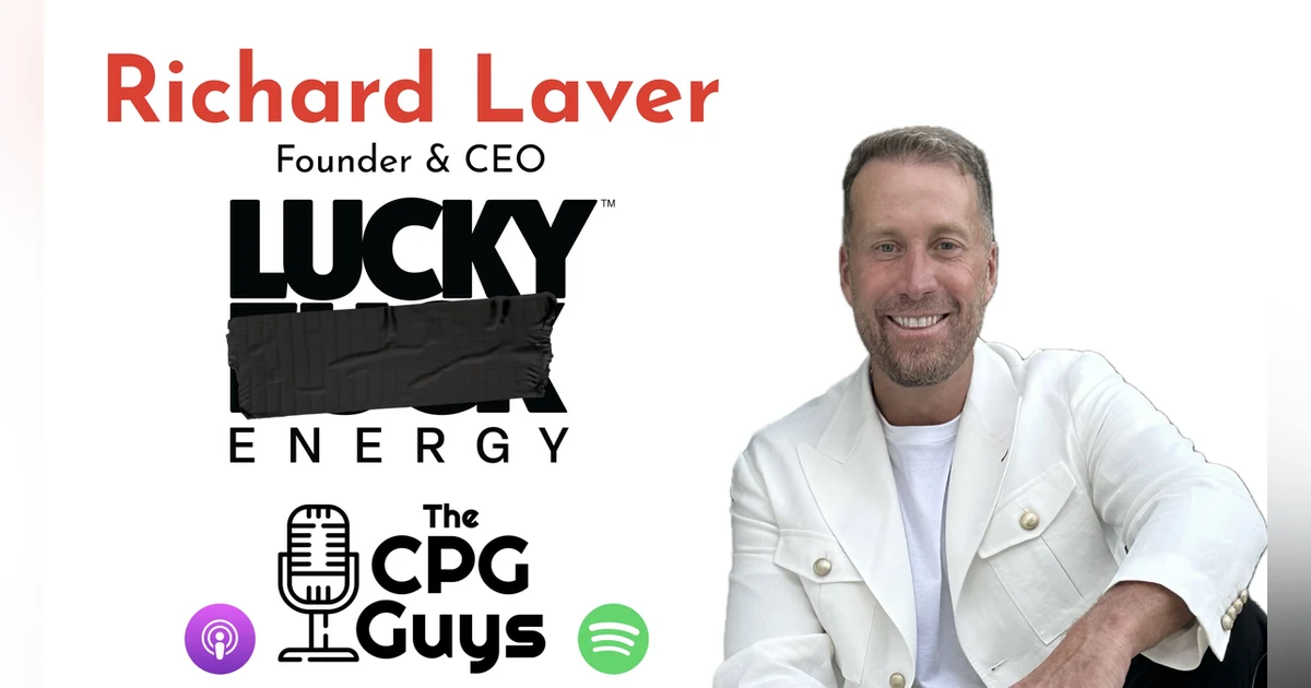 Shaping Nutritional Wellness with Plane Crash Survivor and Lucky Energy CEO Richard Laver