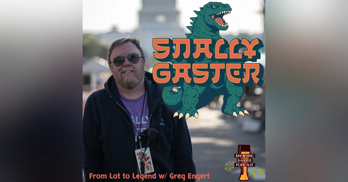 BBP 302 - Snallygaster: From Lot to Legend w/ Greg Engert