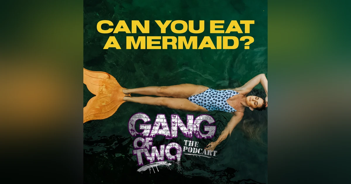CAN YOU EAT A MERMAID?