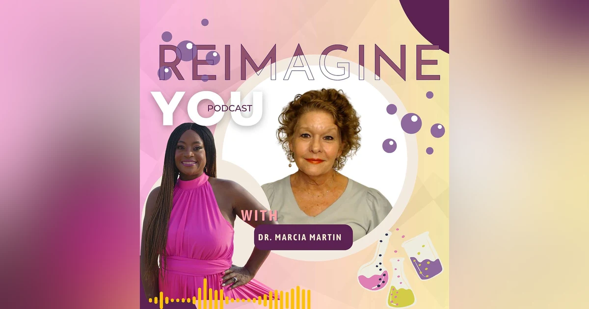 Embracing Change from the Heart with Dr. Marsha Martin