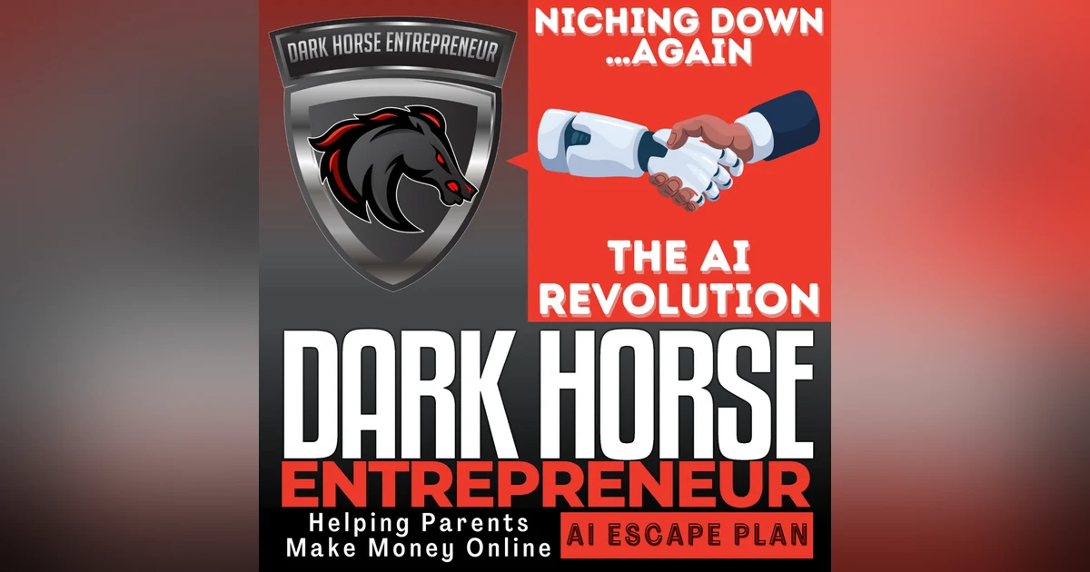 EP 510 Why We're Niching Down …Again: The AI Revolution