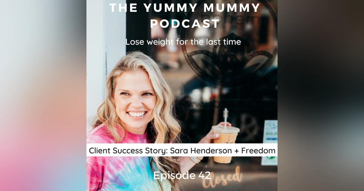 Client Success Story: Sara Henderson + Freedom