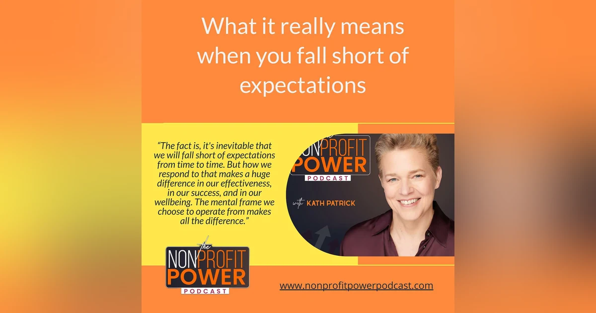 What it Really Means When You Fall Short of Expectations