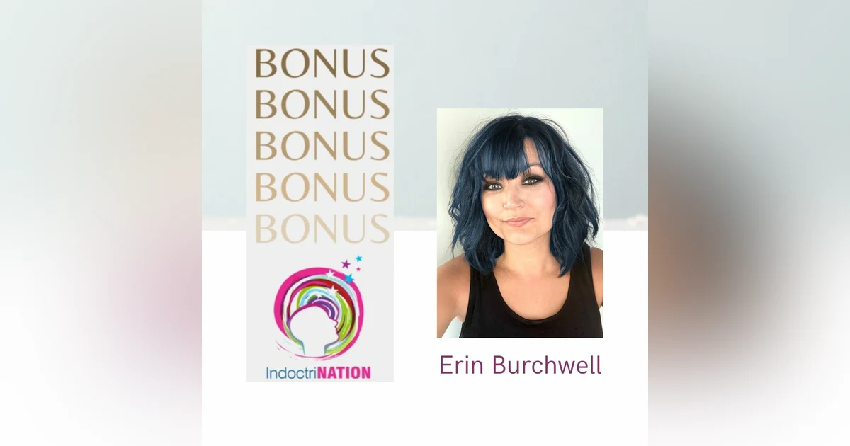 BONUS EPISODE PREVIEW: High Control Campus w/Erin Burchwell