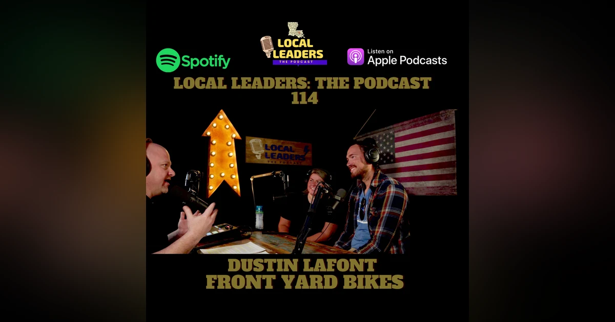 Locally Investing in our Youth. Front Yard Bikes on Local Leaders:The Podcast 114