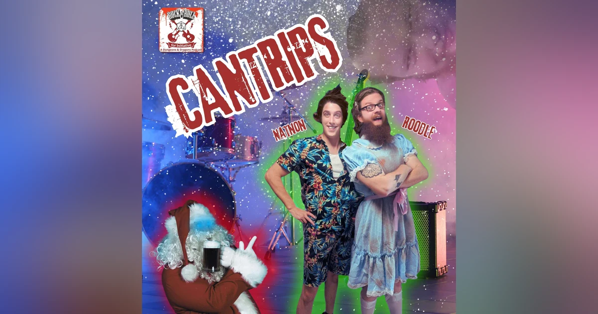 Cantrips: The Kit & Caboodle from Natnon & Roodle!