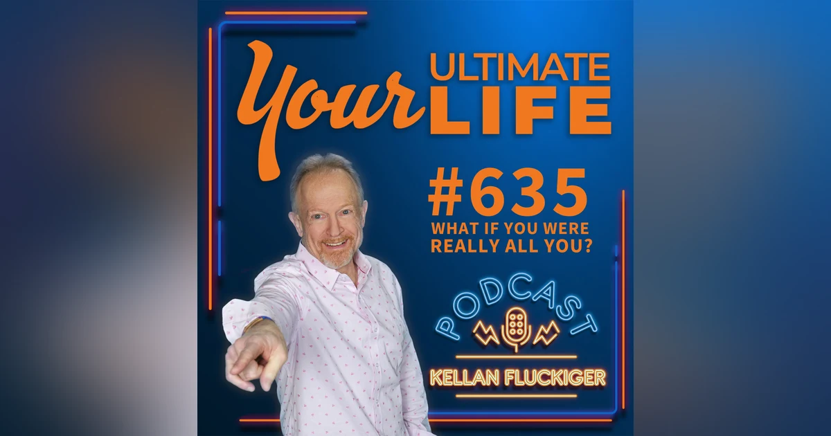 What If You Were Really All You?, #635