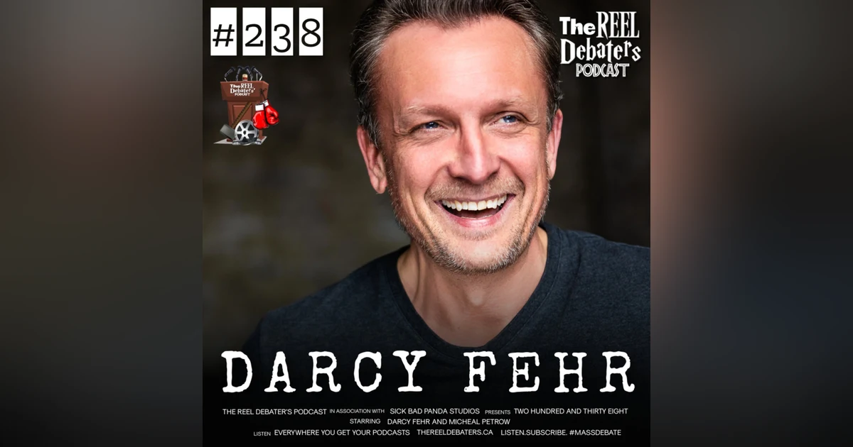 #238 Special Features: Darcy Fehr
