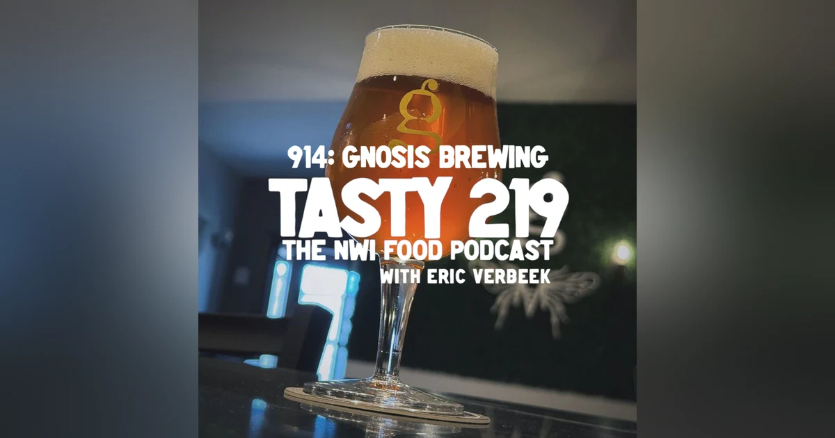 914: Gnosis Brewing (w/ Eric Verbeek)