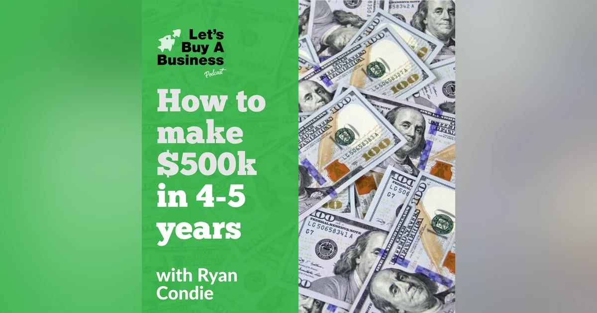 How to make $500k in 4-5 years