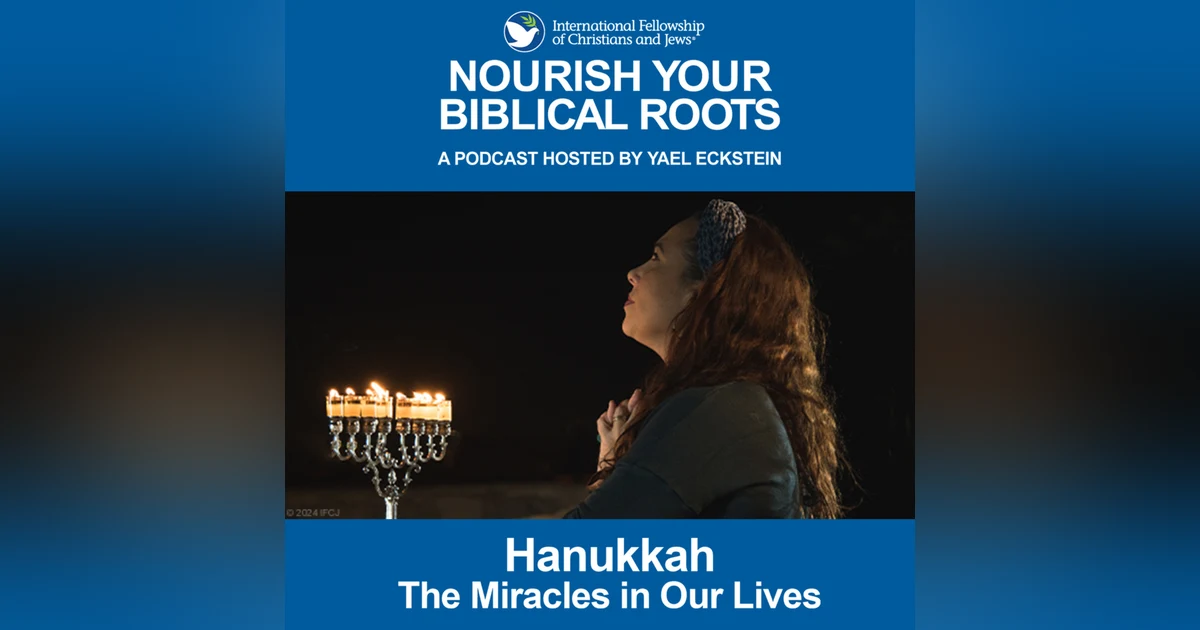 Hanukkah—The Miracles in Our Lives