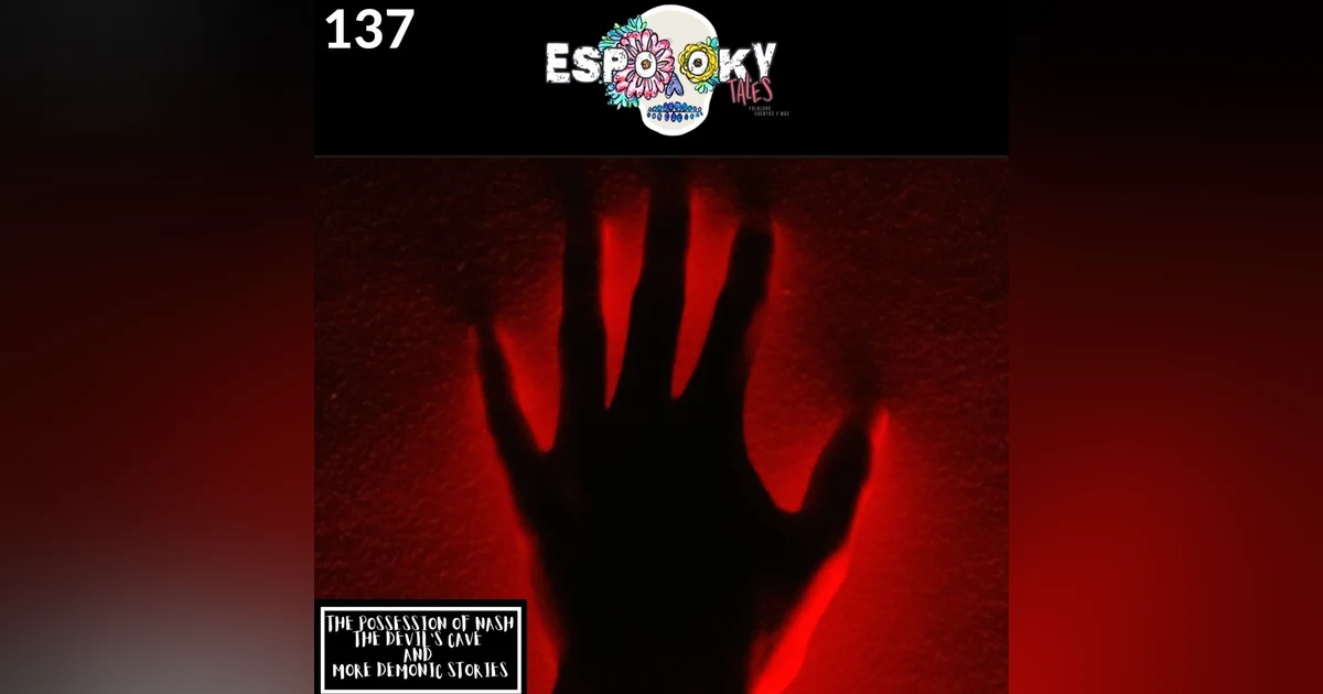 The Possession of Nash, The Devil's Cave and More Demonic Stories