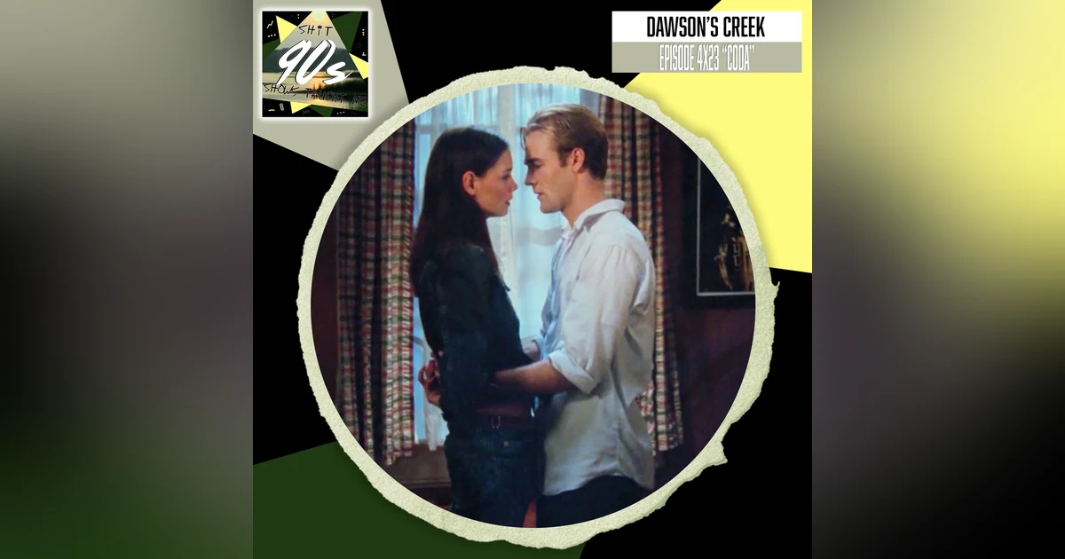 Dawson's Creek: Season 4 Episode 23 - Coda