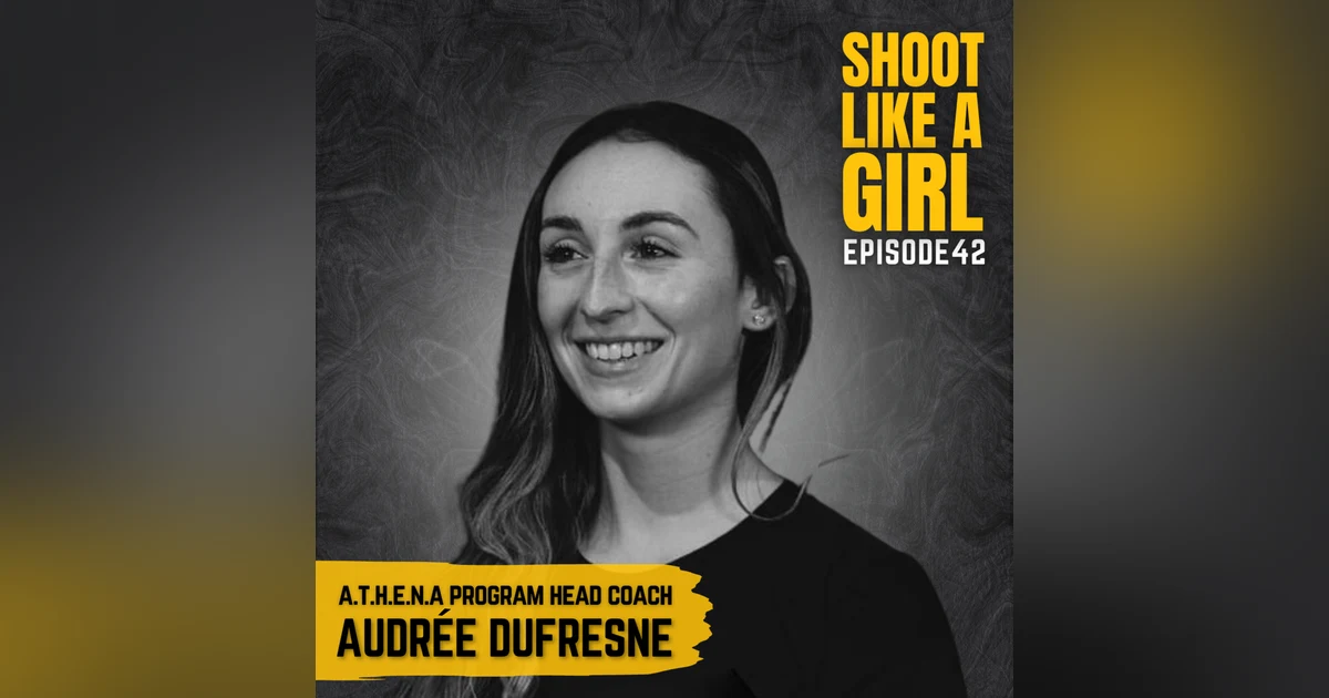 Episode 42: Audrée Dufresne (A.T.H.E.N.A Program Head Coach)