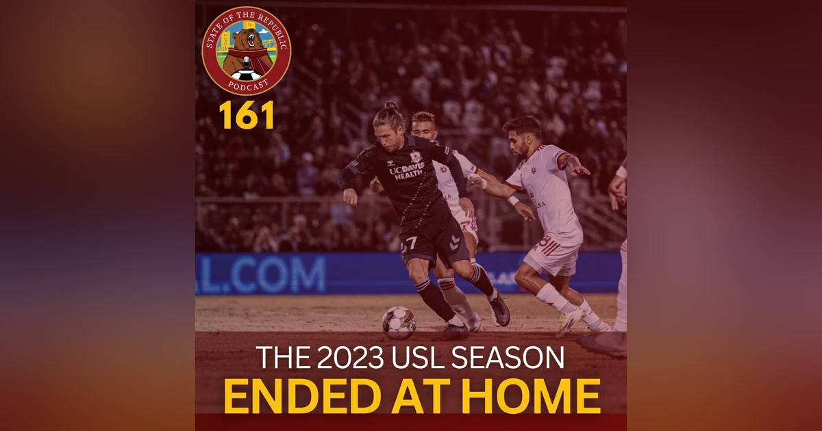 S1E161 - The 2023 USL Season Ended at Home...