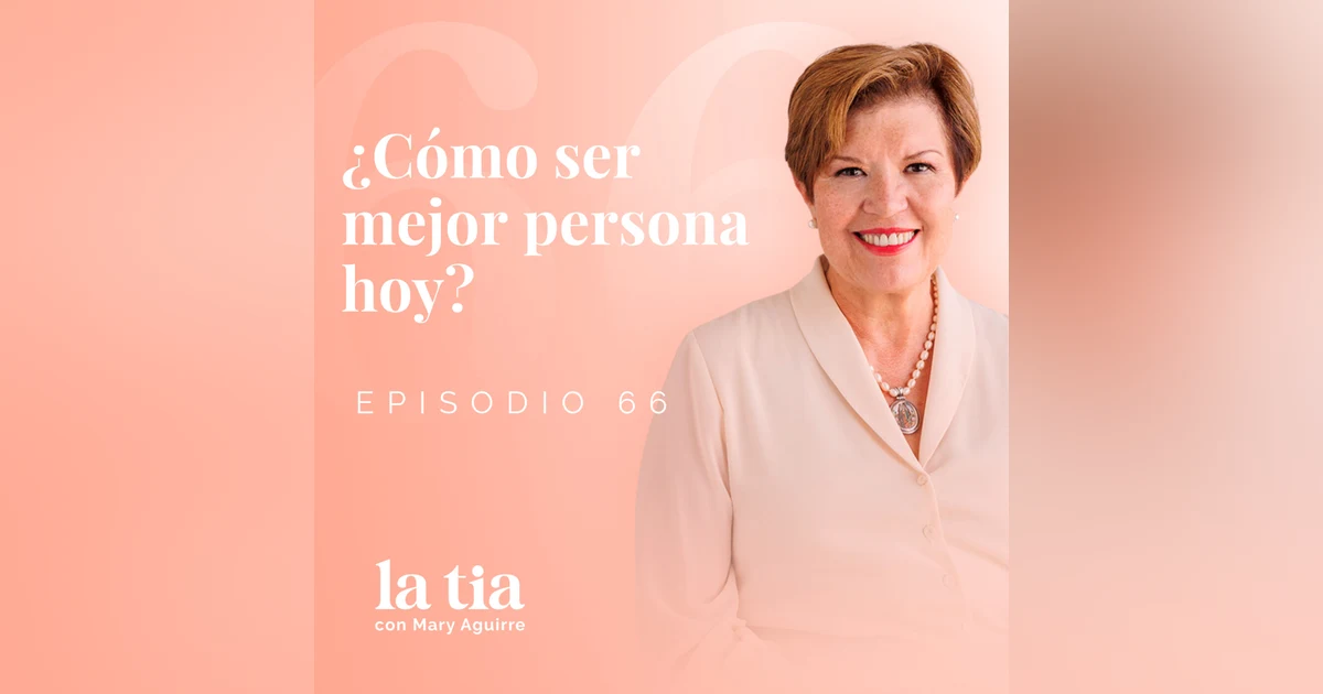 ¿Cómo ser mejor persona hoy?