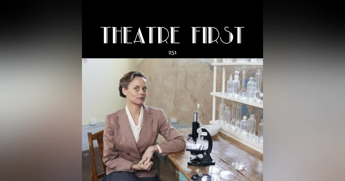 251:  Photograph 51 (Melbourne Theatre Company, Melbourne Australia) (review)