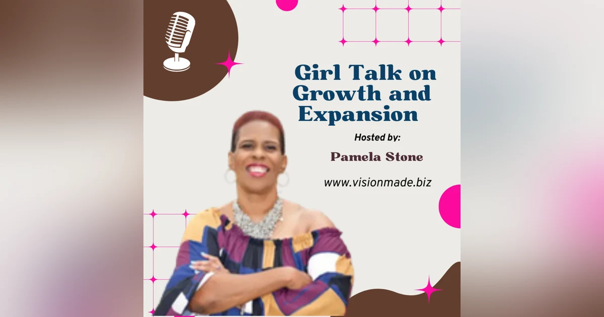 Episode 101 How Growth and Expansion moves you to your What’s Next