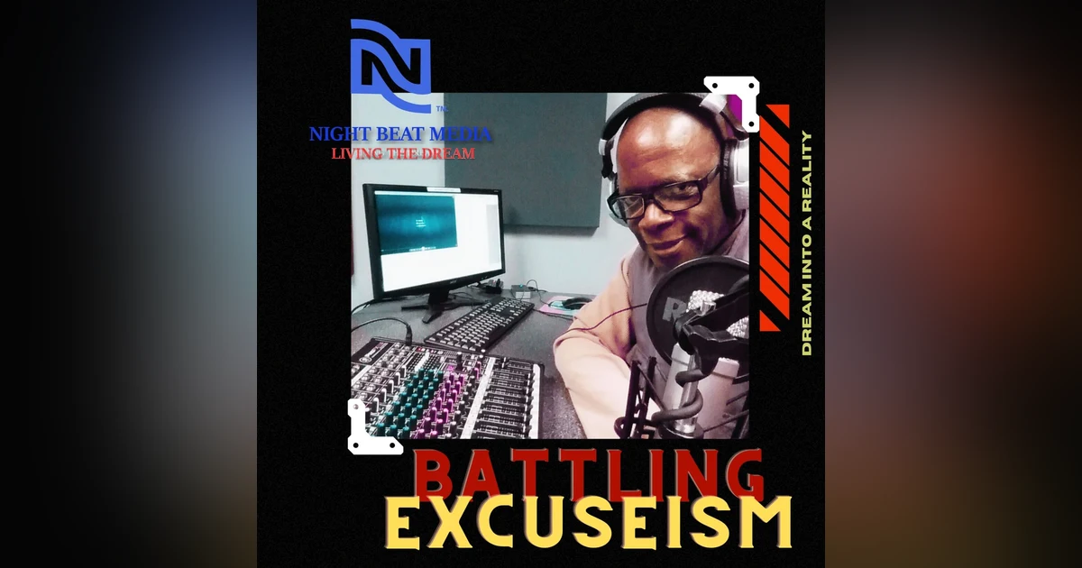 Battling Excuseism