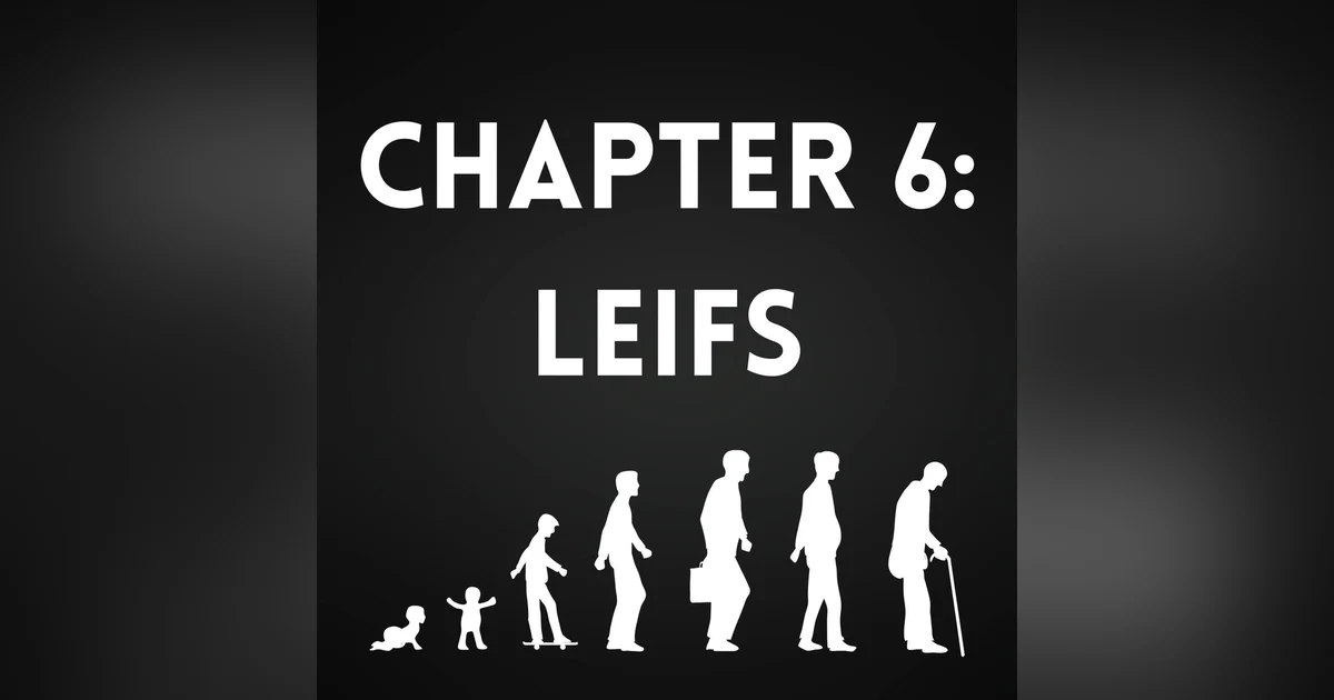 Chapter 6: Leifs