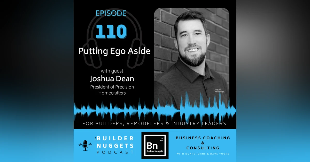 Ep 110: Putting Ego Aside