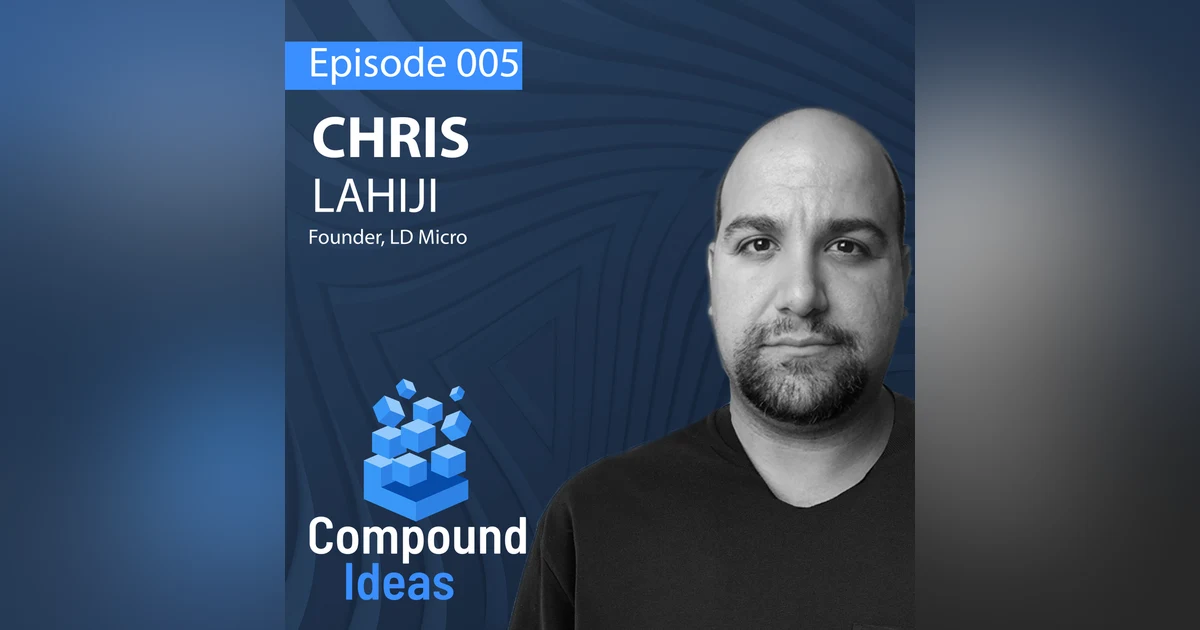 Chris Lahiji - The Impresario of MicroCap