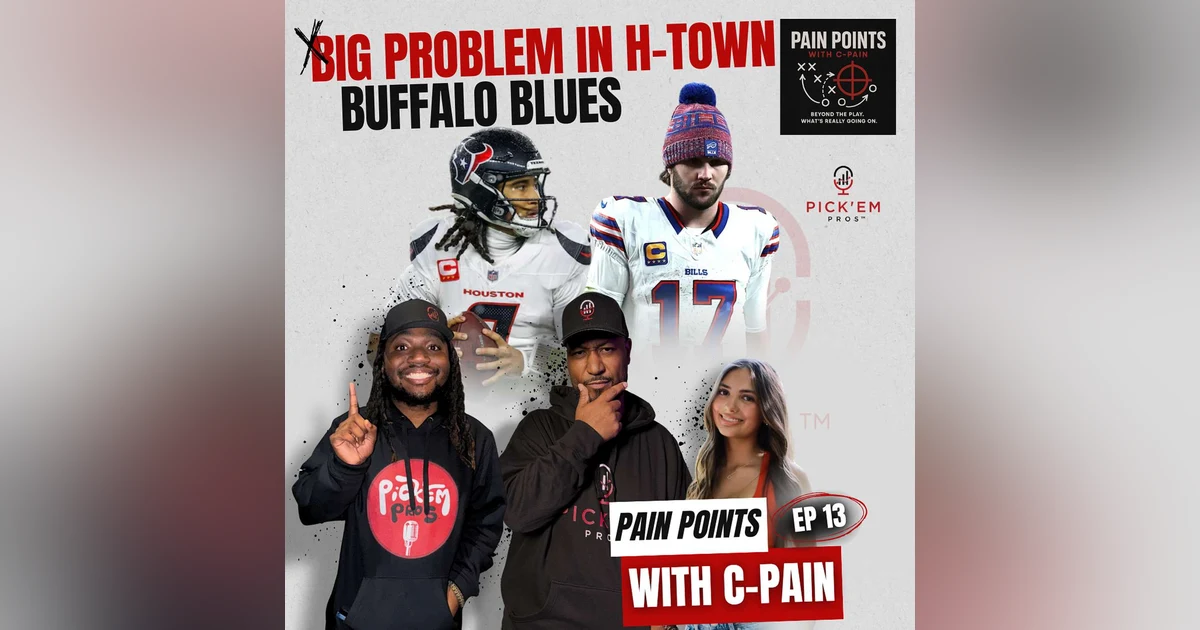 CJ Stroud’s Collapse, Buffalo Blues & NFL Conference Championship Picks | Pain Points