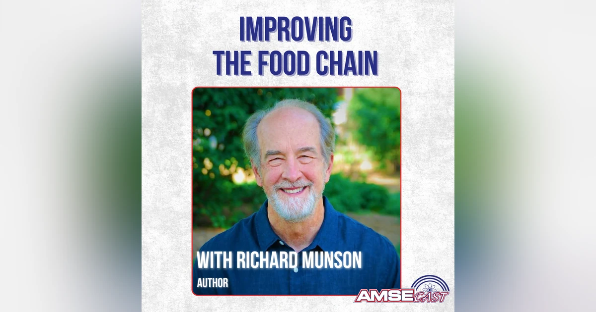 Improving the Food Chain with Richard Munson